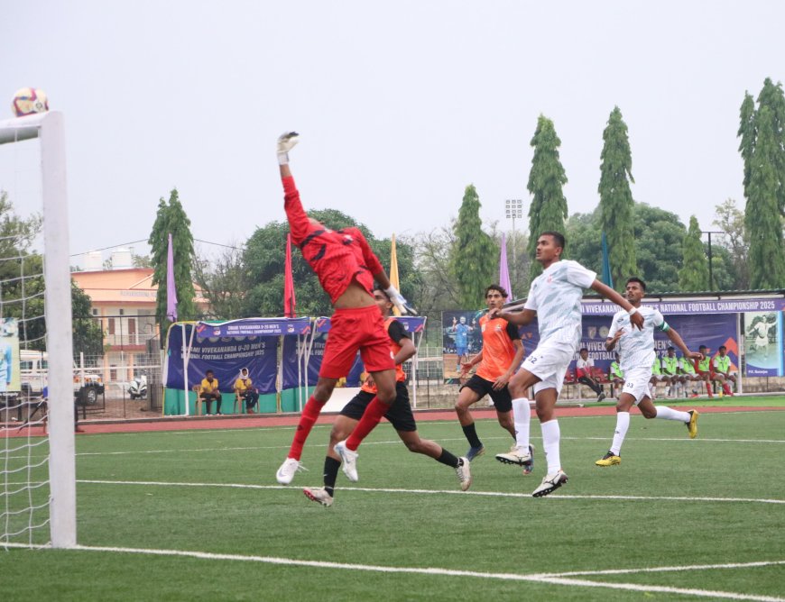 स्वामी विवेकानंद अंडर-20 पुरुष राष्ट्रीय फुटबॉल चैंपियनशिप 2025: तृतीय चरण के प्रथम मैच में राजस्थान और बिहार का ड्रा मैच का विवरण